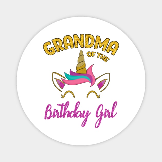 Grandma of the Unicorn Birthday Girl Magnet by Kink4on